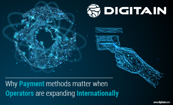 Why payment methods matter when gaming operators are expanding internationally